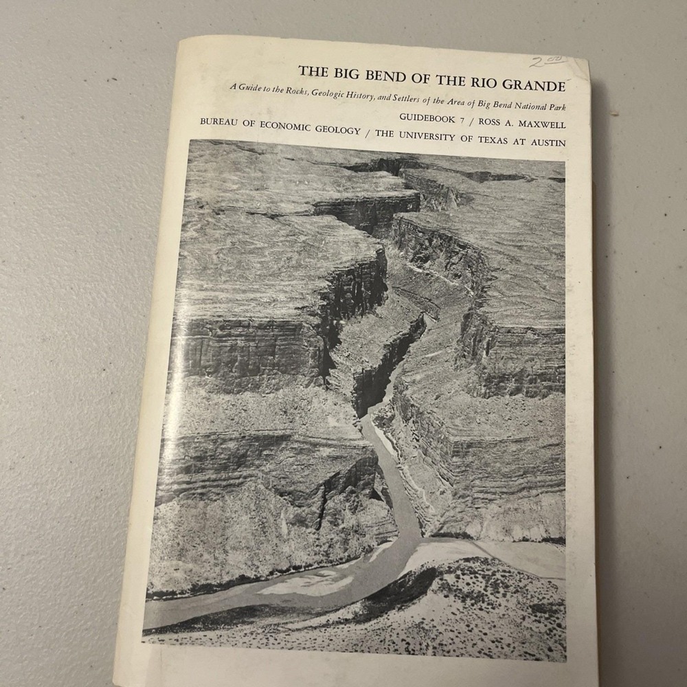 The Big Bend of the Rio Grande Guidebook 7 Ross A Maxwell 1968 Maps Paperback